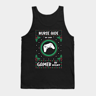 Nurse Aide By Day Gamer By Night - Ugly Christmas Gift Idea Tank Top